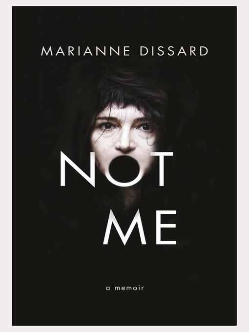 Title details for Not Me by marianne dissard - Available